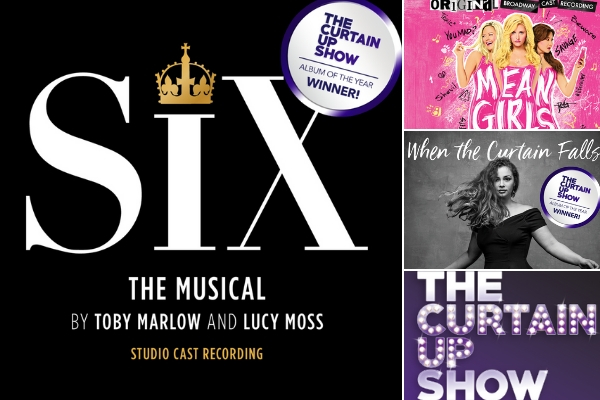 winners-of-the-curtain-up-show-album-of-the-year-awards-are-six-the-musical-broadway-s-mean-girls-carrie-hope-fletcher-s-debut-recording