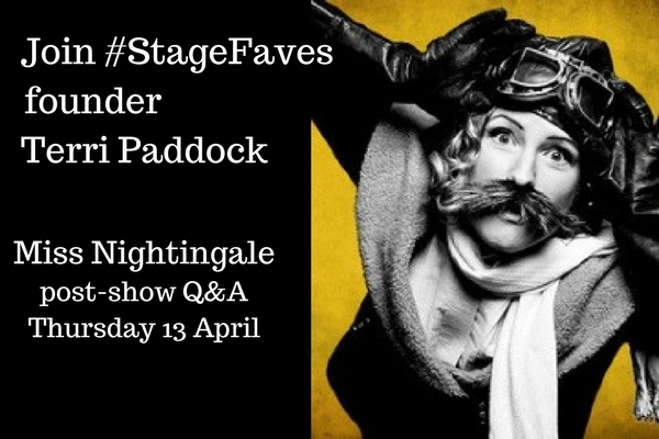 join-faves-founder-terri-paddock-for-miss-nightingale-post-show-q-a-13-april