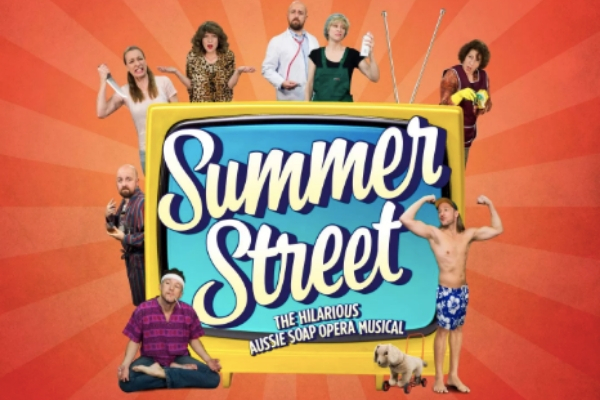 new-musical-summer-street-the-hilarious-aussie-soap-opera-musical-heads-to-brighton-london
