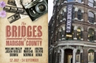 Tony Award-winning musical The Bridges of Madison County receives its European premiere at the Menier Chocolate Factory 