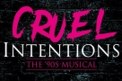 Immersive 90s musical Cruel Intentions will get its UK premiere at the 2019 Edinburgh Fringe