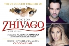 UK concert premiere of Doctor Zhivago will star Ramin Karimloo & Celinde Schoenmaker