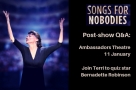 Join Faves founder Terri to quiz Bernadette Robinson about her one-woman ‘tour de force’ in Songs for Nobodies