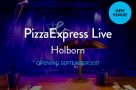 Pizza Express will open new entertainment venue in London