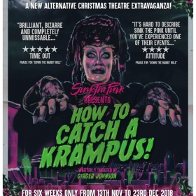 How to Catch a Krampus, Sink the Pink at the Pleasance 2018. © Kate Bones