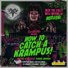 How to Catch a Krampus