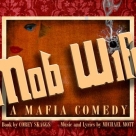 Mob Wife, A Mafia Comedy